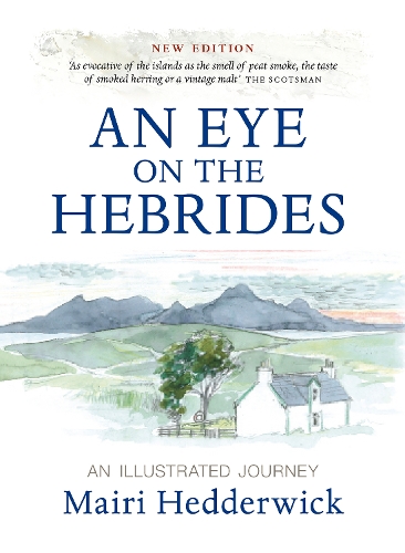 Бумажная книга «An Eye on the Hebrides: An Illustrated Journey», автор Майри Хеддервик - фото №1