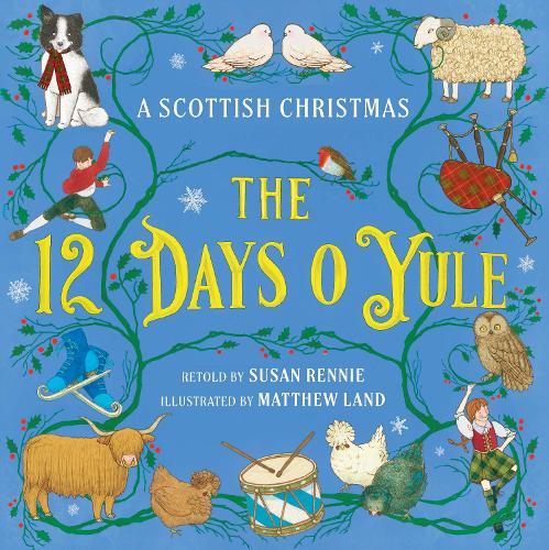 Бумажная книга «The 12 Days o Yule: A Scottish Christmas», автор Сьюзен Ренни - фото №1
