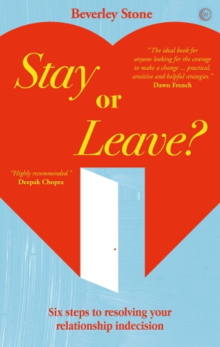 Бумажная книга «Stay or Leave: Six Steps to Resolving Your Relationship Indecision», автор Беверли Стоун - фото №1