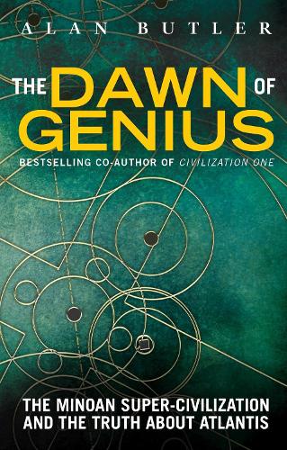 Паперова книга «The Dawn of Genius: The Minoan Super-Civilization and the Truth About Atlantis», автор Алан Батлер - фото №1