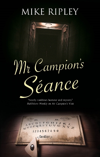 Бумажная книга «Mr Campion's Seance», автор Майк Рипли - фото №1