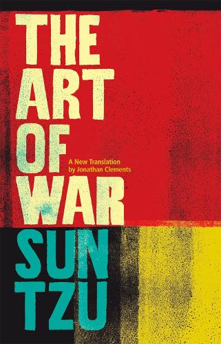Паперова книга «The Art of War: A New Translation», автор Джонатан Клементс - фото №1