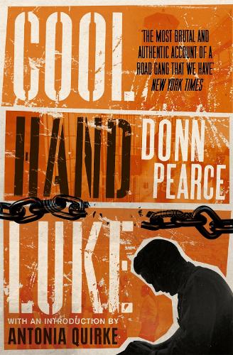 Бумажная книга «Cool Hand Luke: Introduction by Antonia Quirke», автор Донн Пирс - фото №1