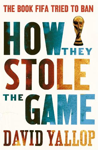 Бумажная книга «How They Stole the Game», автор Дэвид Яллоп - фото №1