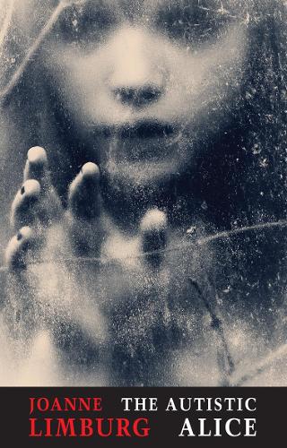 Паперова книга «The Autistic Alice», автор Джоан Лімбург - фото №1