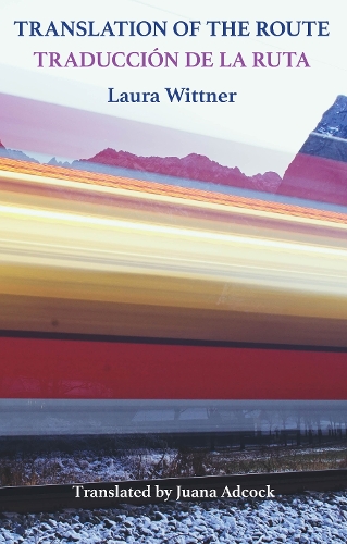 Бумажная книга «Translation of the Route: Traducción de la ruta», автор Лаура Виттнер - фото №1