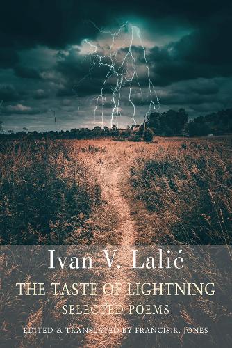 Бумажная книга «The Taste of Lightning: Selected Poems», автор Иван В. Лалич - фото №1