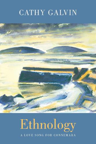 Бумажная книга «Ethnology: a love song for Connemara», автор Кэти Галвин - фото №1