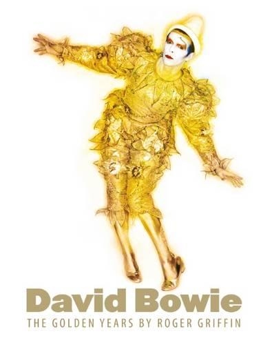 Бумажная книга «David Bowie: The Golden Years», автор Роджер Гриффин - фото №1