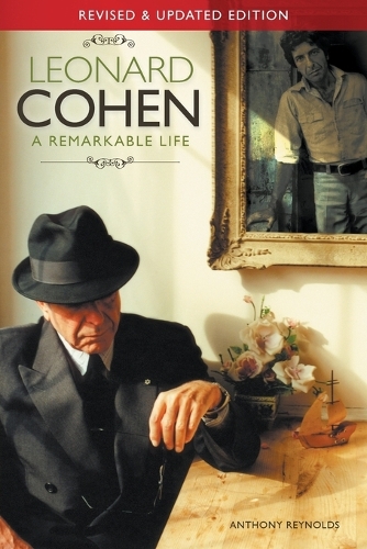 Паперова книга «Leonard Cohen: A Remarkable Life», автор Ентоні Рейнольдс - фото №1