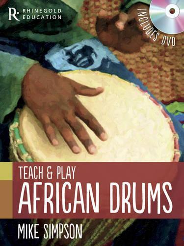 [object Object] «Mike Simpson: Teach and Play African Drums», автор Майк Симпсон - фото №1