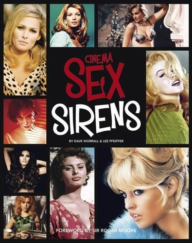 Бумажная книга «Cinema Sex Sirens», автор Дэйв Воррал - фото №1