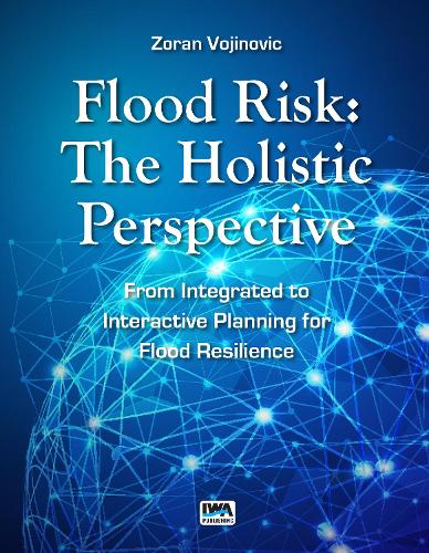 Бумажная книга «Flood Risk: The Holistic Perspective», автор Зоран Воинович - фото №1
