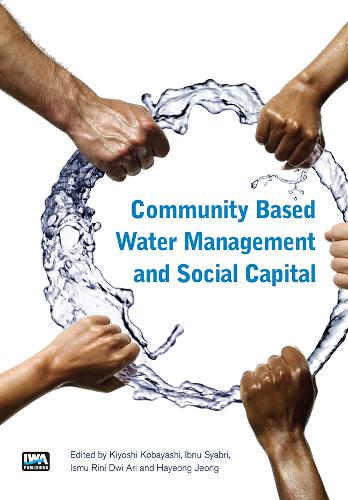 Бумажная книга «Community Based Water Management and Social Capital», авторов Андреа Шефер, Хейонг Чон, Исму Рини Дви Ари, Киёси Кобаяси - фото №1