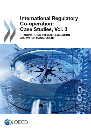 Бумажная книга «International Regulatory Co-operation: Case Studies, Vol. 3», автор Организация экономического сотрудничества и развития (OECD) - фото №1