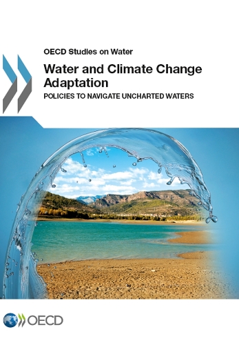 Бумажная книга «Water and Climate Change Adaptation», автор Организация экономического сотрудничества и развития (OECD) - фото №1