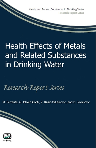 Паперова книга «Health Effects of Metals and Related Substances in Drinking Water», авторів Душан Йованович, Г. Олівері Конті, З. Расік-Милутінович - фото №1