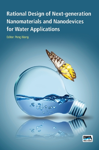 Бумажная книга «Rational Design of Next-generation Nanomaterials and Nanodevices for Water Applications», автор Пэн Ван - фото №1