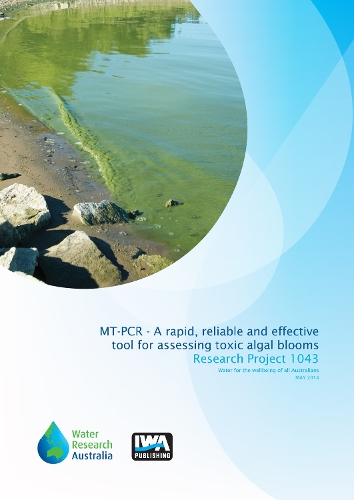 Бумажная книга «MT-PCR - A rapid, reliable and effective tool for assessing toxic ‘algal’ blooms in Victorian water supplies: Aiding protection and preservation», авторов Аарон Джекс, Луиза Бейкер, Рэчел Литтман - фото №1