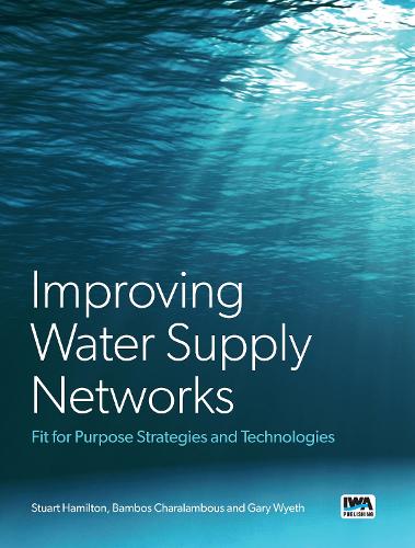 Бумажная книга «Improving Water Supply Networks: Fit for Purpose Strategies and Technologies», автор Стюарт Гамильтон - фото №1
