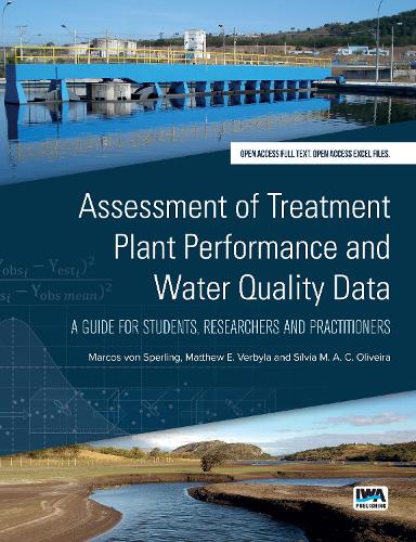 Paper book «Assessment of Treatment Plant Performance and Water Quality Data: A Guide for Students, Researchers and Practitioners», author Marcos Von Sperling - фото №1