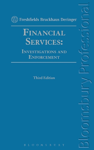 Бумажная книга «Financial Services: Investigations and Enforcement», автор Фрешфилдс Брукхаус Дерингер - фото №1