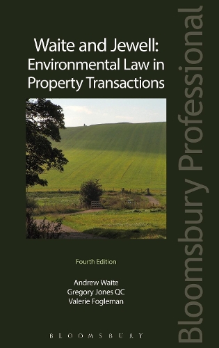 Бумажная книга «Waite and Jewell: Environmental Law in Property Transactions», авторов Эндрю Уэйт, Грегори Джонс, Валери Фоглман - фото №1