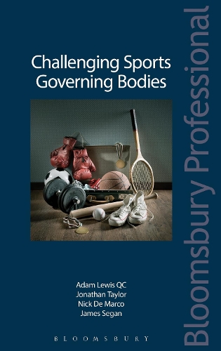 Паперова книга «Challenging Sports Governing Bodies», авторів Адам Льюїс Кей Сі, Джеймс Сіган, Джонатан Тейлор, Нік Де Марко Кей Сі - фото №1
