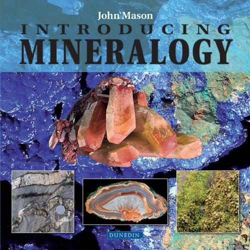 Бумажная книга «Introducing Mineralogy», автор Джон Мэйсон - фото №1