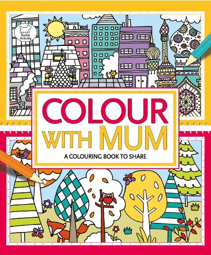 Паперова книга «Colour With Mum», авторів Ханна Вуд, Джессі Екель - фото №1