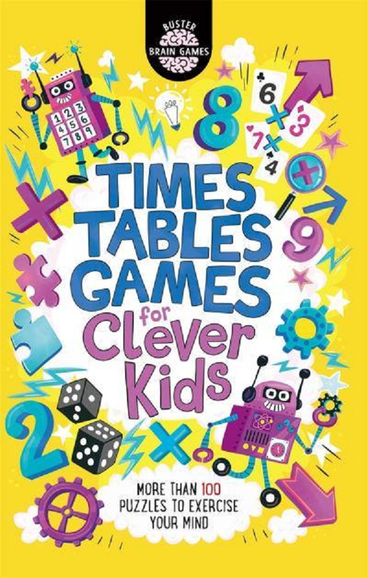 [object Object] «Times Tables Games for Clever Kids. More Than 100 Puzzles to Exercise Your Mind», авторов Гарет Мур, Крис Дикасон - фото №1