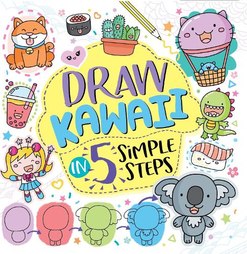 Паперова книга «Draw Kawaii in Five Simple Steps», автор Джесс Бредлі - фото №1