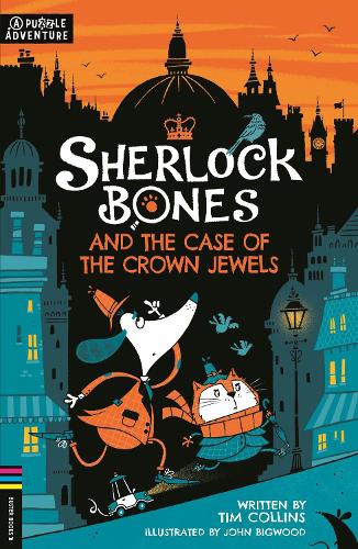 [object Object] «Sherlock Bones and the Case of the Crown Jewels: A Puzzle Quest», автор Тим Коллинз - фото №1