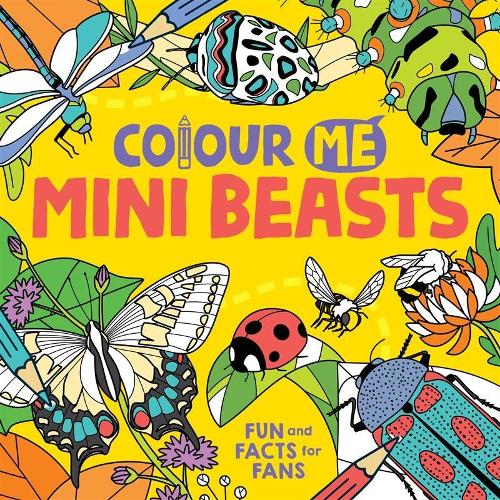 Паперова книга «Colour Me: Mini Beasts: Fun and Facts for Fans», автор Даніела Массіроні - фото №1