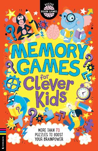 Бумажная книга «Memory Games for Clever Kids®: More than 70 puzzles to boost your brain power», автор Гарет Мур - фото №1