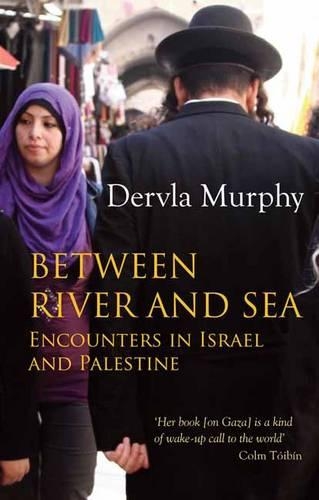 Бумажная книга «Between River and Sea: Encounters in Israel and Palestine», автор Дервла Мерфи - фото №1
