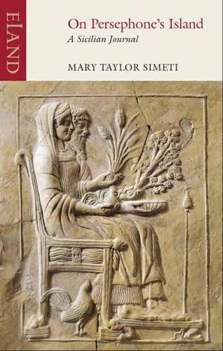 Бумажная книга «On Persephone's Island: A Sicilian Journal», автор Мэри Тейлор Симети - фото №1