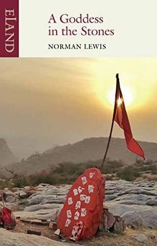 Бумажная книга «A Goddess in the Stones: Travels in Eastern India: Bihar and Orissa», автор Норман Льюис - фото №1