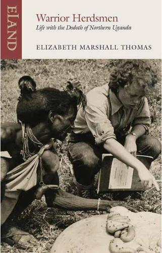 Паперова книга «Warrior Herdsmen: Life with the Dodoth of Northern Uganda», автор Елізабет Маршалл Томас - фото №1