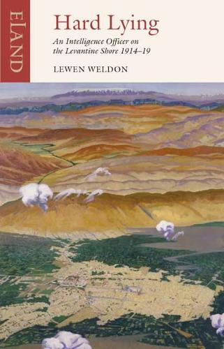 Паперова книга «Hard Lying: Eastern Mediterranean, 1914-1919», автор Льюен Велдон - фото №1