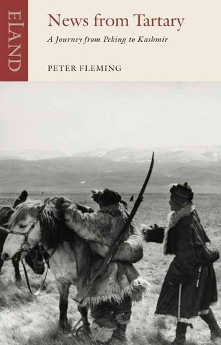 Бумажная книга «News From Tartary: A Journey from Peking to Kashmir», автор Питер Флеминг - фото №1