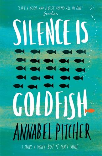 Паперова книга «Silence is Goldfish», автор Аннабель Пітчер - фото №1