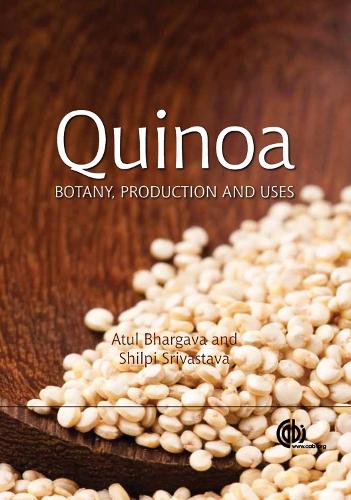 Бумажная книга «Quinoa: Botany, Production and Uses», авторов Атул Бхаргава, Шилпи Шривастава - фото №1