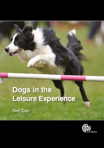 Паперова книга «Dogs in the Leisure Experience», автор Ніл Карр - фото №1