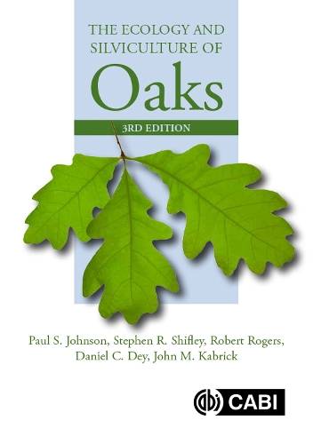 Паперова книга «Ecology and Silviculture of Oaks, The», авторів Деніел К. Дей, Джон М. Кабрик, Роберт Роджерс, Стівен Р. Шифлі - фото №1