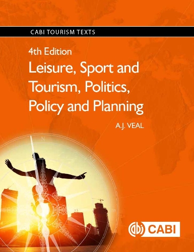 Бумажная книга «Leisure, Sport and Tourism, Politics, Policy and Planning», автор А.Дж. Вил - фото №1
