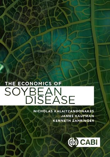 Бумажная книга «Economics of Soybean Disease Control, The», авторов Джеймс Кауфман, Кеннет Зарингер, Николас Калайцандонакес - фото №1