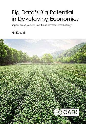 [object Object] «Big Data’s Big Potential in Developing Economies: Impact on Agriculture, Health and Environmental Security», автор Нир Кшетри - фото №1