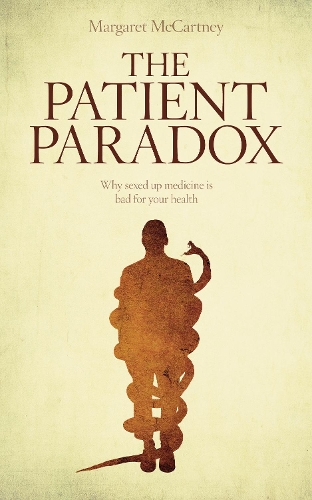 Бумажная книга «The Patient Paradox: Why Sexed Up Medicine is Bad for Your Health», автор Маргарет Маккартни - фото №1