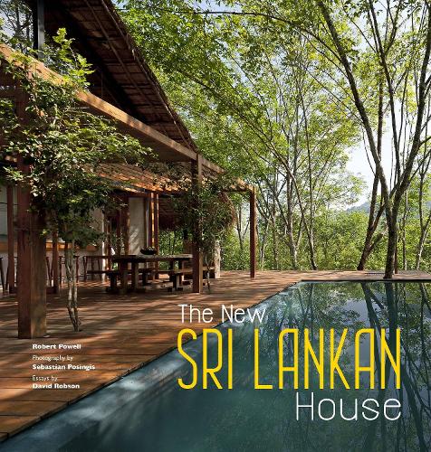Паперова книга «The New Sri Lankan House», авторів Роберт Пауелл, Себастьян Посінґіс - фото №1